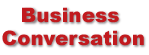 Business Conversation