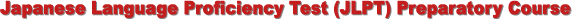 Japanese Language Proficiency Test (JLPT) Preparatory Course